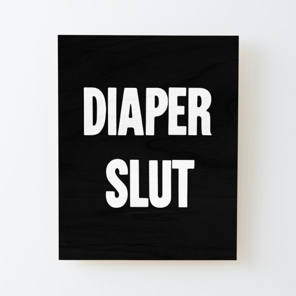 arnold galman recommends Diaper Slut