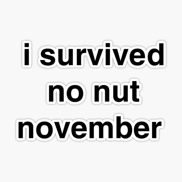 how to survive no nut november