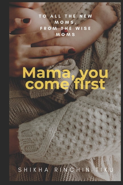 Best of Moms come first