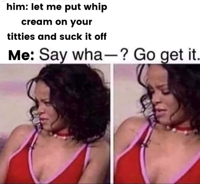 whipped titties