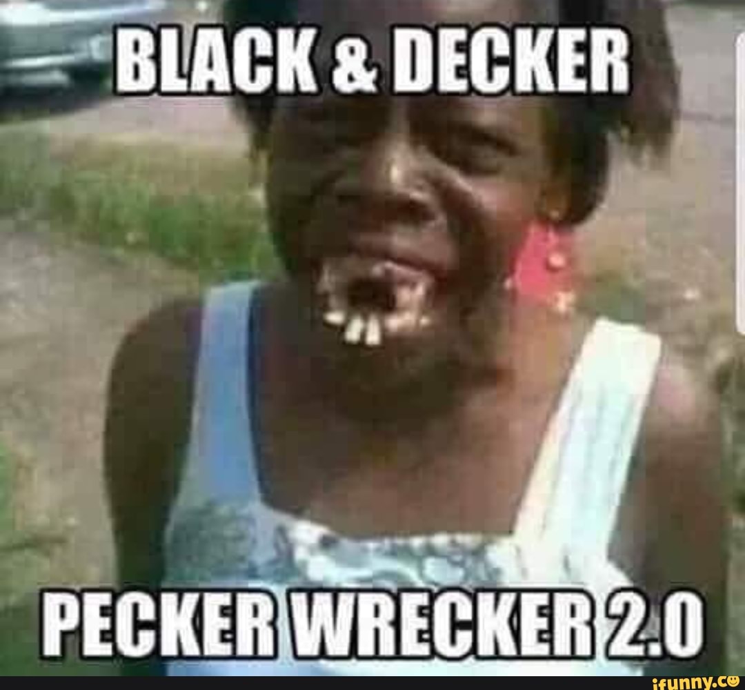 brandt gentry recommends Black And Decker Pecker Wrecker