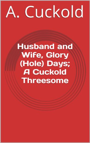 derrick rosa recommends Cuckold Wife Glory Hole