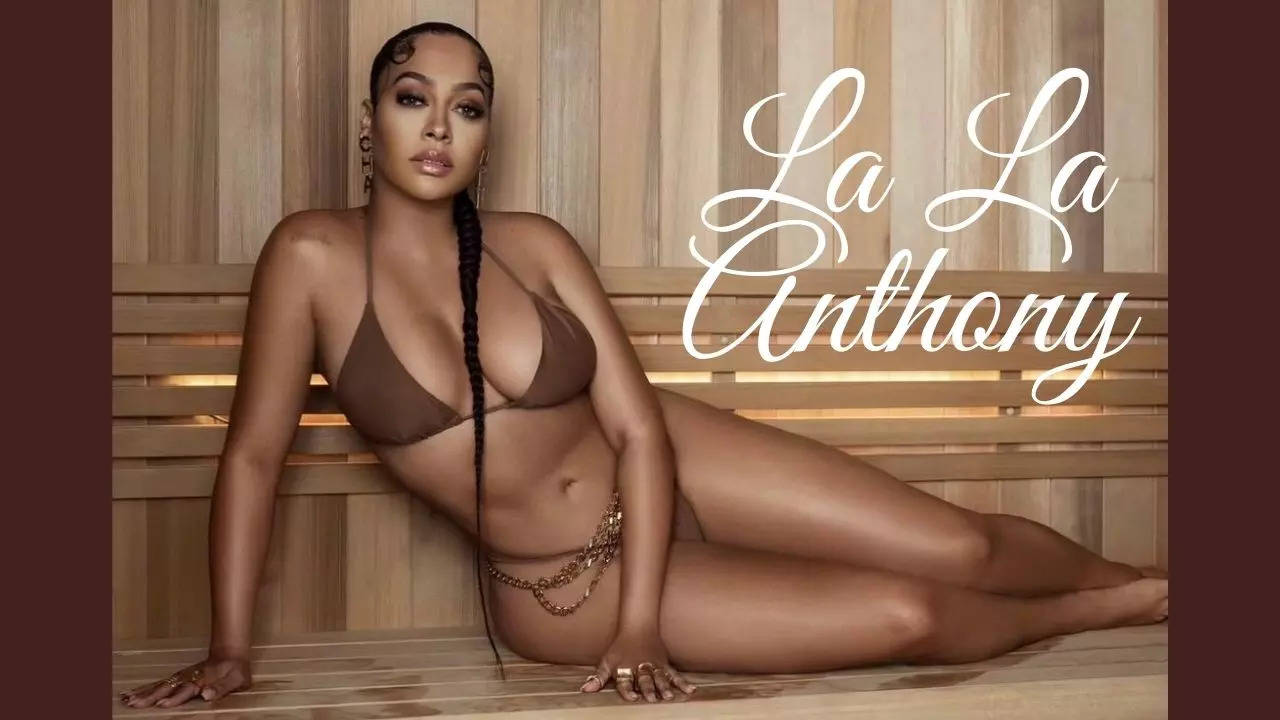 amol mule recommends La La Anthony Naked