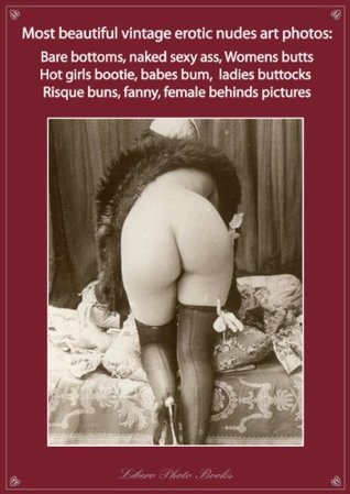 blake chauvin recommends Naked Womens Bums