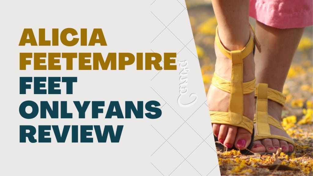 carolyn drew recommends Alicia Feet Empire Footjob