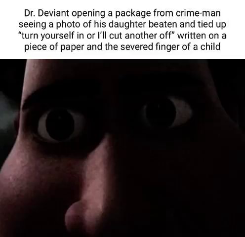 dr deviant