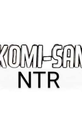 komi san ntr