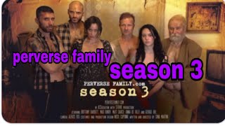 charles tonga recommends perversefamily season 3 pic