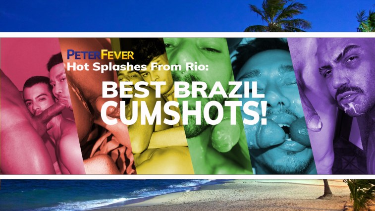 Best of Rio cumshots